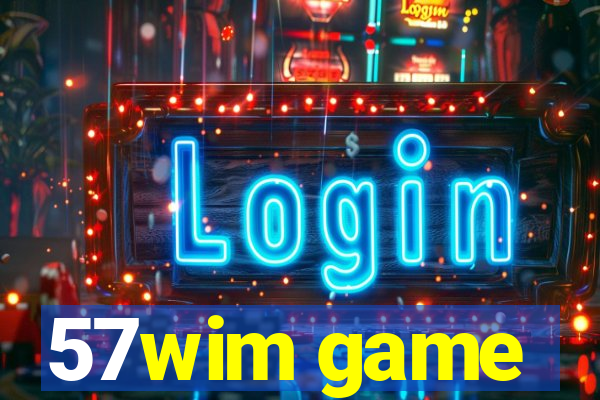 57wim game